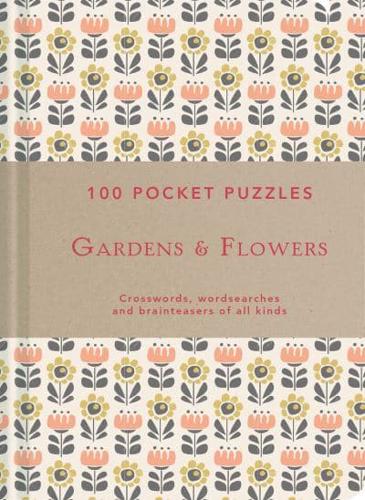 Gardens & Flowers: 100 Pocket Puzzles