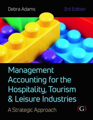 Management Accounting for the Hospitality, Tourism and Leisure Industries