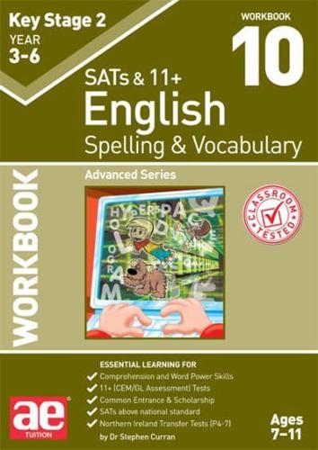 KS2 Spelling & Vocabulary Workbook 10