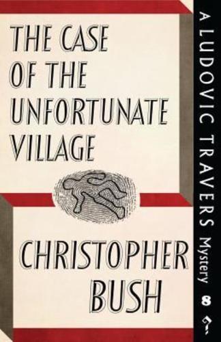 The Case of the Unfortunate Village