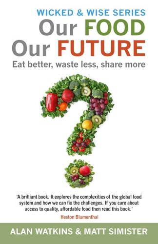 Our Food, Our Future