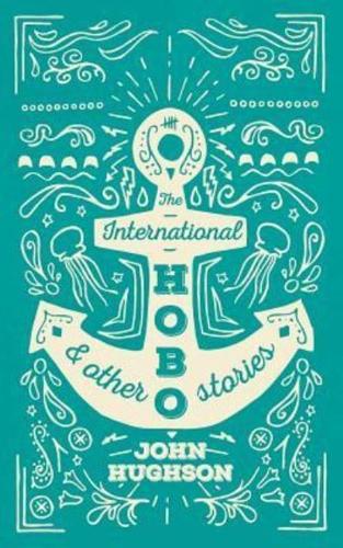 The International Hobo & other Stories