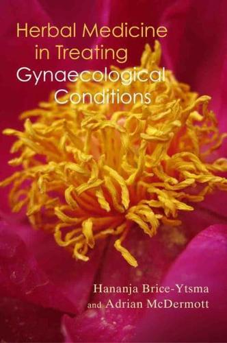 Herbal Medicine in Treating Gynaeological Conditions