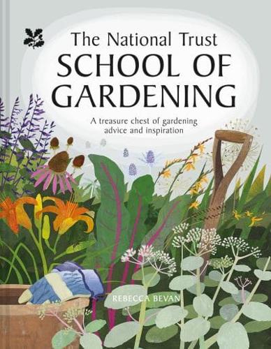 The National Trust School of Gardening
