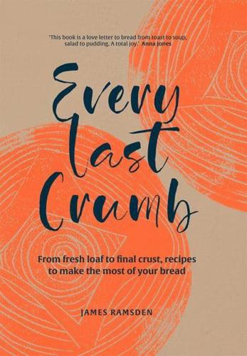 Every Last Crumb