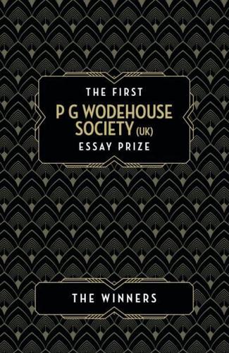 The First P G Wodehouse Society (UK) Essay Prize