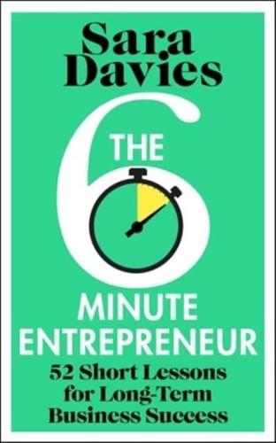 The Six-Minute Entrepreneur