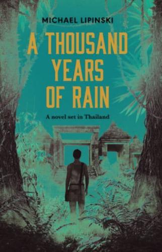 A Thousand Years of Rain