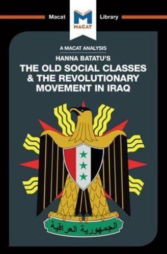 The Old Social Classes and the Revolutionary Movements of Iraq
