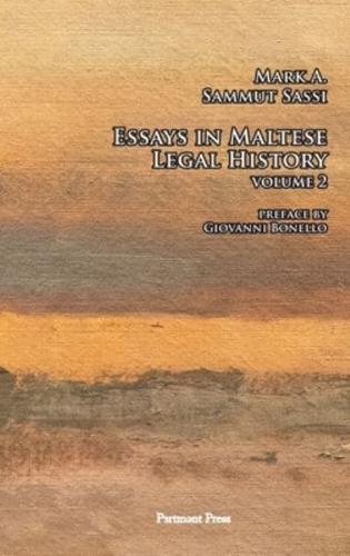 Essays in Maltese Legal History Volume 2