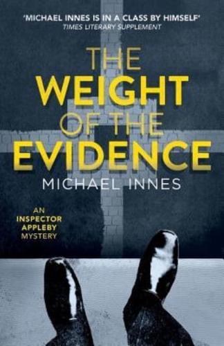 The Weight of the Evidence