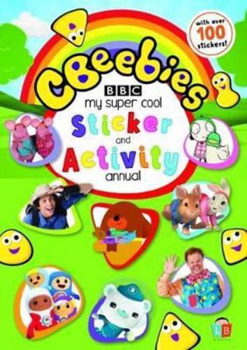 CBeebies: My Super Cool Sticker and Activity Annual