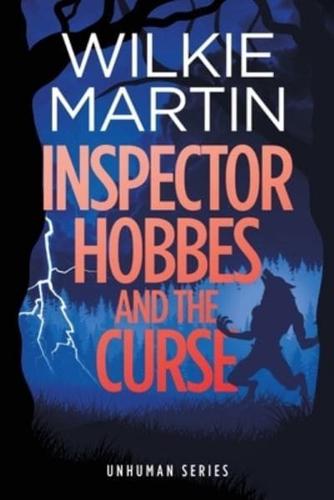 Inspector Hobbes and the Curse: (Unhuman II) Comedy Crime Fantasy - Large Print