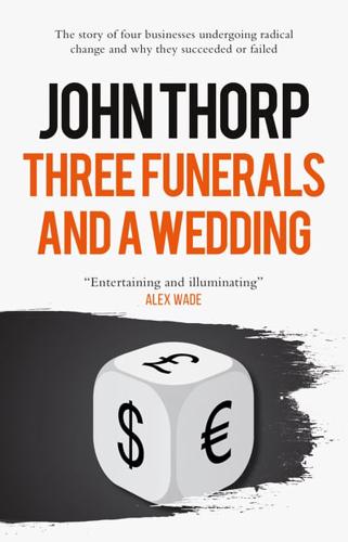 Three Funerals and a Wedding