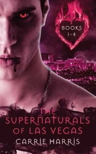 The Supernaturals of Las Vegas Books 1-4