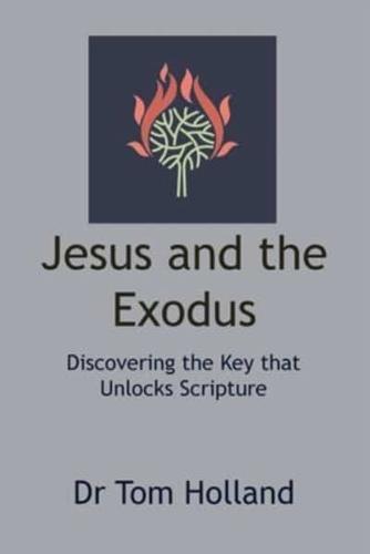 Jesus and the Exodus