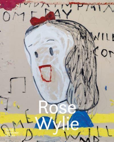 Rose Wylie - Let It Settle
