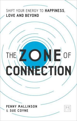 The Zone of Connection