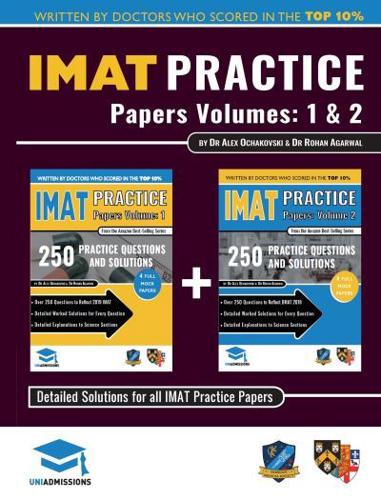 IMAT Practice Papers Volumes One & Two