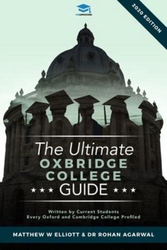 The Ultimate Oxbridge College Guide