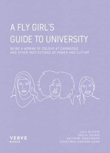 A Fly Girl's Guide to University
