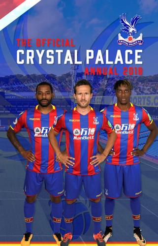 The Official Crystal Palace Annual 2019