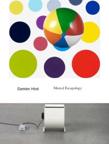 Damien Hirst: Mental Escapology
