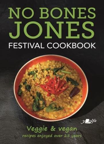 No Bones Jones Festival Cookbook