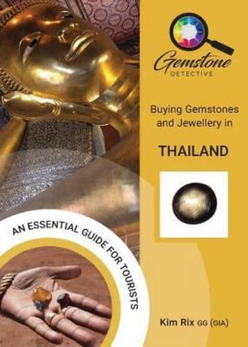 The Gemstone Detective: Buying Gemstones and Jewellery in Thailand
