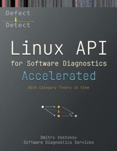 Accelerated Linux API for Software Diagnostics