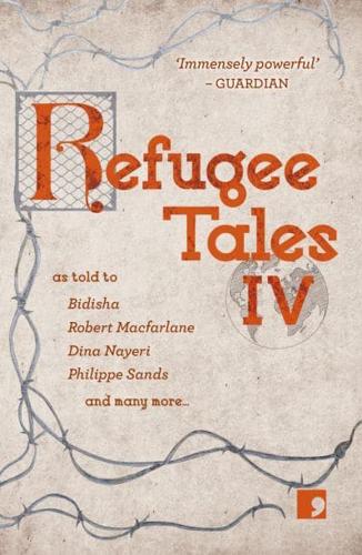 Refugee Tales. Volume IV