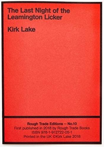 The Last Night of the Leamington Licker - Kirk Lake (RT#10)