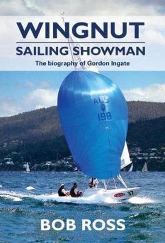 Wingnut: Sailing Showman