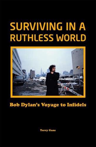 Surviving in a Ruthless World