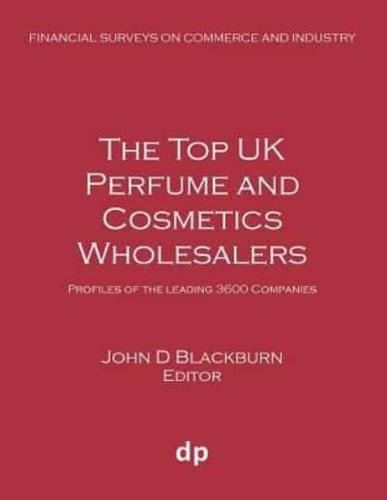The Top UK Perfume and Cosmetics Wholesalers: Profiles of the leading 3600 companies