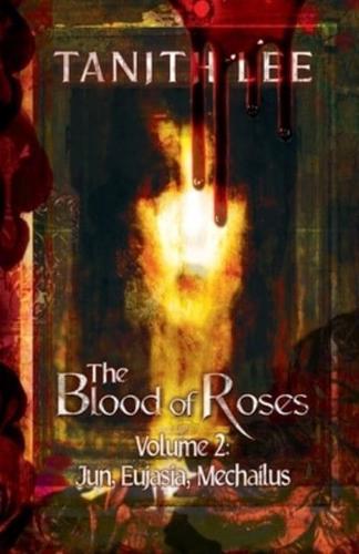The Blood of Roses Volume 2