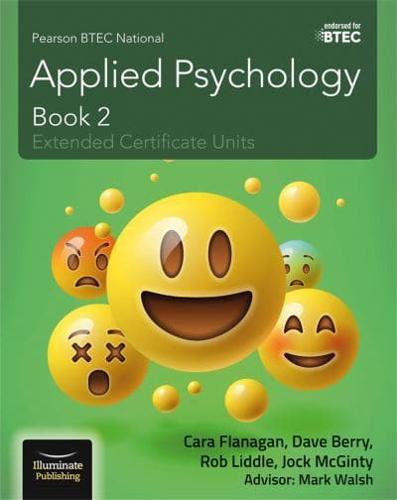Pearson BTEC National Applied Psychology. Book 2 Extended Certificate Units