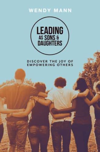 Leading as Sons & Daughters