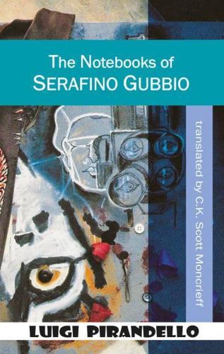 The Notebooks of Serafino Gubbio, or, (Shoot!)