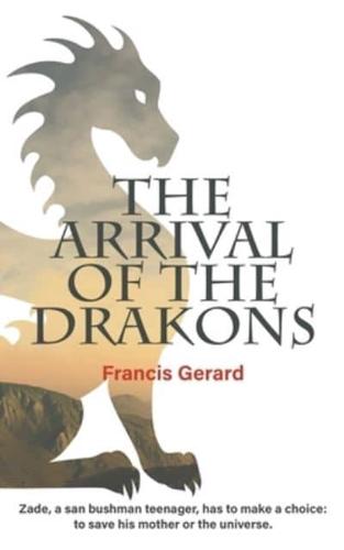 Arrival of the Drakons, The
