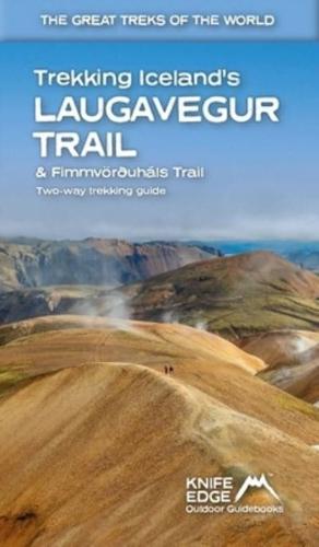 Trekking Icelands Laugavegur Trail & Fimmvoroushals Trail