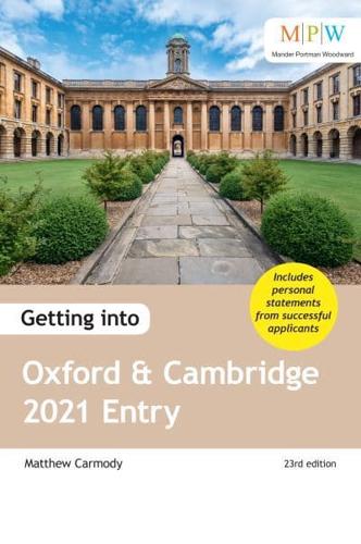Getting Into Oxford and Cambridge 2021 Entry