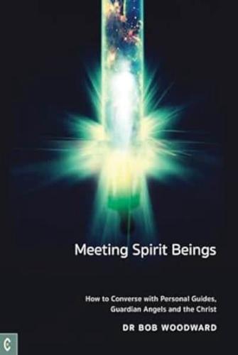 Meeting Spirit Beings