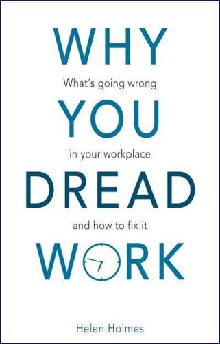 Why You Dread Work