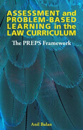 Assessment and Problem-Based Learning in the Law Curriculum