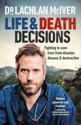 Life & Death Decisions