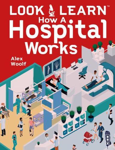 How a Hospital Works