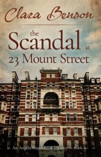 The Scandal at 23 Mount Street