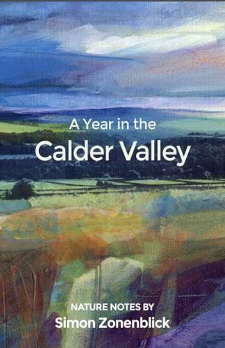 A Year in the Calder Valley