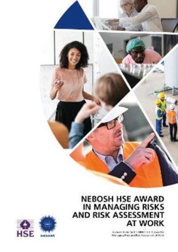 NEBOSH HSE Award in Managing Risks and Risk Assessment at Work